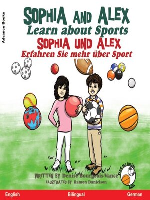 cover image of Sophia and Alex Learn About Sports / Sophia und Alex Erfahren Sie mehr über Sport